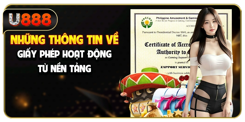 Những thông tin về giấy phép hoạt động từ nền tảng