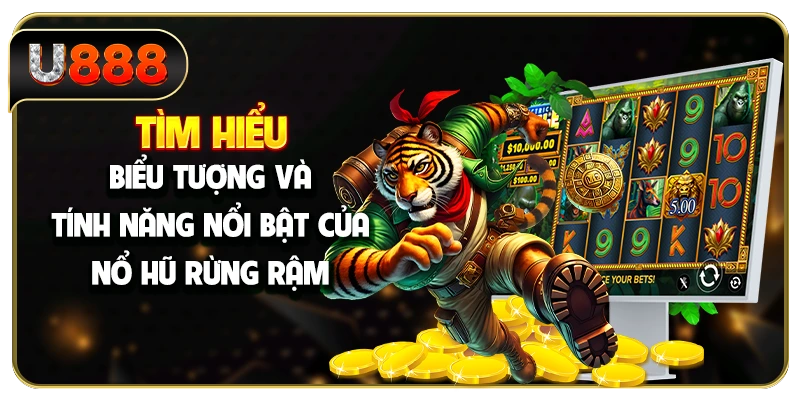 Tìm hiểu biểu tượng và tính năng nổi bật của nổ hũ rừng rậm